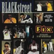 Fix (remix) - Blackstreet