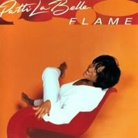 Flame - Patti labelle