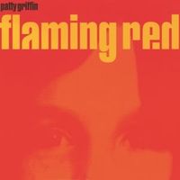 Flaming red - Patty griffin