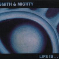 Flash of joy - Smith & mighty