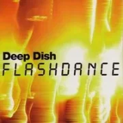 Flashdance - Deep dish