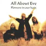 Flowers in our hair - All about eve