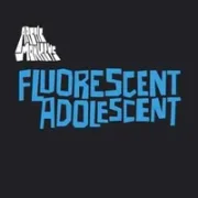 Fluorescent Adolescent - Arctic Monkeys