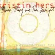 Fly around my blue eyed girl - Kristin hersh