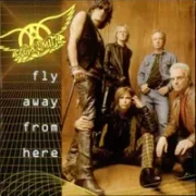 Fly away from here - Aerosmith