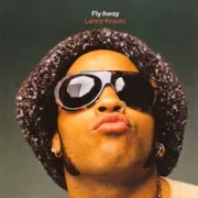 Fly away - Lenny kravitz