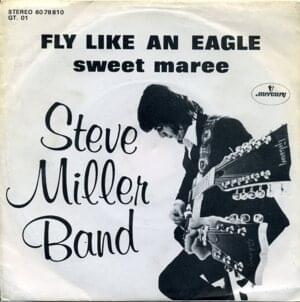 Fly like an eagle - Steve miller band