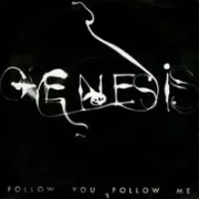 Follow you follow me - Genesis