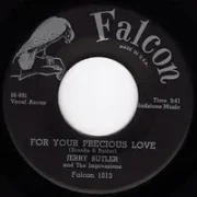 For your precious love - Jerry butler