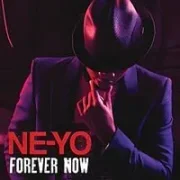 Forever Now - Ne-Yo