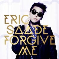 Forgive Me - Eric Saade