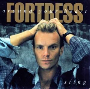 Fortress around your heart - Sting