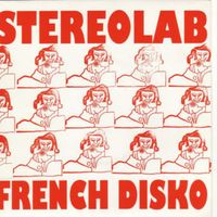 French disko - Stereolab