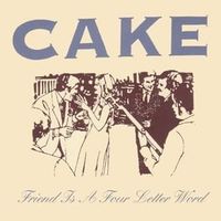 Friend is a four letter word - Cake