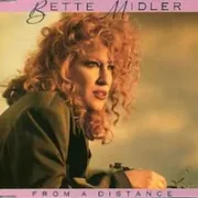 From a distance - Bette midler