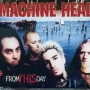 From this day - Machine head