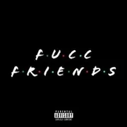 Fucc Friends - Shordie Shordie