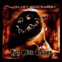 Fun with drugs - Velvet acid christ