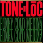 Funky cold medina - Tone loc