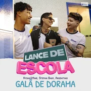 Galã de Dorama (Lance de Escola) ft. Stefan Baby & Argentino - Kysha E Mine