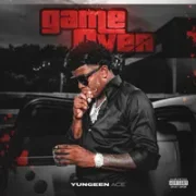 Game Over - Yungeen Ace