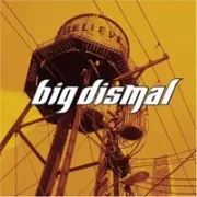 Gave it all away - Big dismal