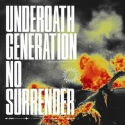 Generation No Surrender - Underoath