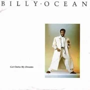 Get Outta My Dreams, Get Into My Car - Billy Ocean