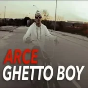 Ghetto Boy - Arce