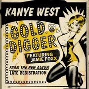 Gold Digger ft. Jamie Foxx - Kanye West