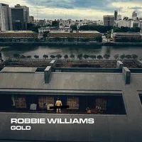 Gold - Robbie Williams