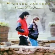 Gone too soon - Michael jackson