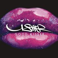 Good Kisser - Usher