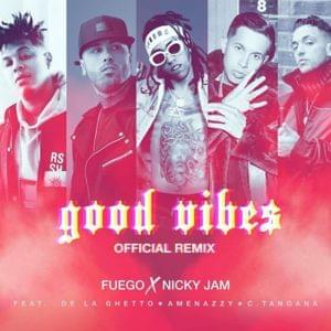 Good Vibes (Remix) - Fuego