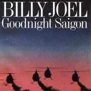 Goodnight Saigon - Billy Joel