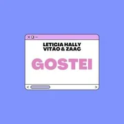 Gostei ft. Vitão & Zaac - Letícia Hally