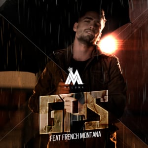 GPS ft. French Montana - Maluma
