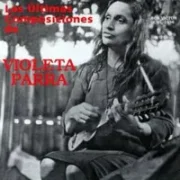 Gracias a la Vida - Violeta Parra