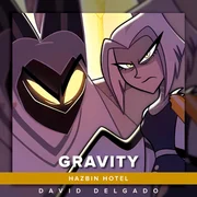 Gravity (Hazbin Hotel Season 2) [Versión en Español Latino] - Hazbin Hotel