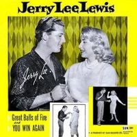 Great Balls of Fire - Jerry Lee Lewis