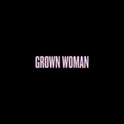 Grown Woman - Beyoncé