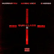 Gun Class II ft. Nardo Wick & G Herbo - Mudbaby Ru