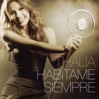 Habítame Siempre - Thalia