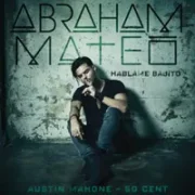 Háblame Bajito - Abraham Mateo