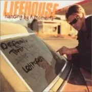 Hanging by a moment - Lifehouse