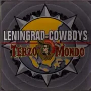 Happy being miserable - Leningrad cowboys