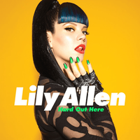 Hard Out Here - Lily Allen