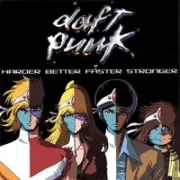 Harder, Better, Faster, Stronger - Daft punk