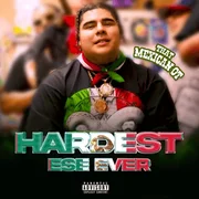 Hardest Ese Ever - That Mexican Ot