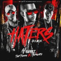 Haters (Remix) - J Alvarez